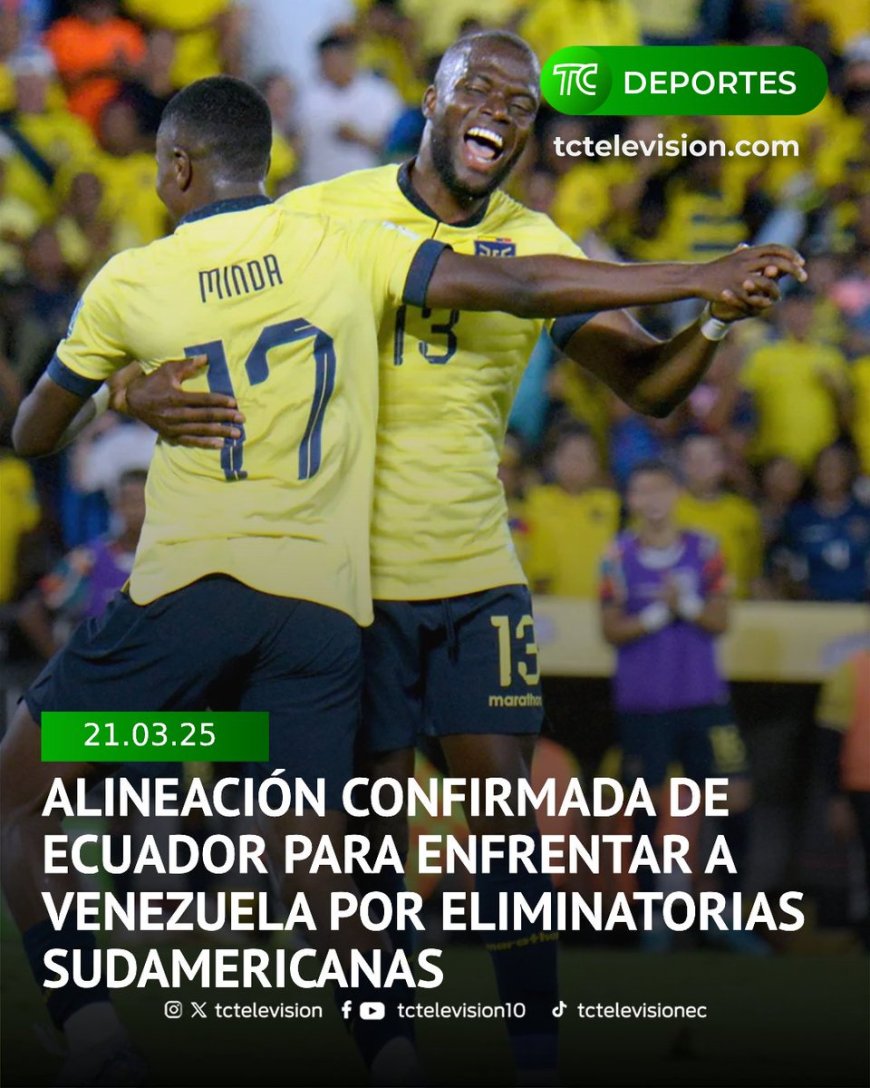 📜Alineación confirmada de #Ecuador 🇪🇨 para enfrentar a #Venezuela 🇻🇪 en el estadio 🏟️ #RodrigoPaz por la #Fecha13 🗓️ de las #EliminatoriasSudamericanas. - Mira todos los detalles aquí: bit.ly/4iLzhTJ